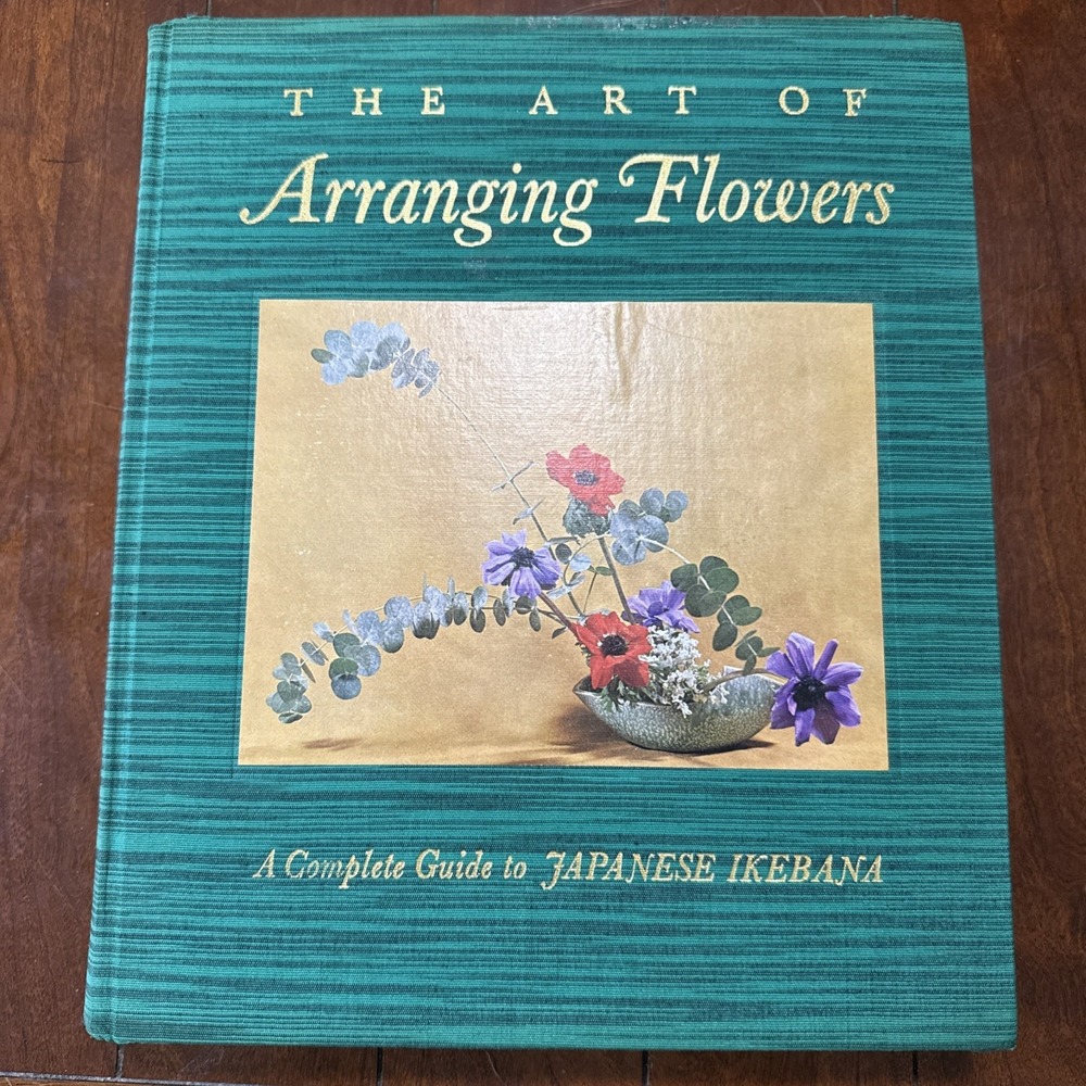RARE Edition: The Art of Arranging Flowers, Japanese Ikebana by Shozo Sato 1965